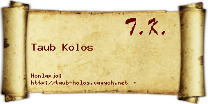 Taub Kolos névjegykártya